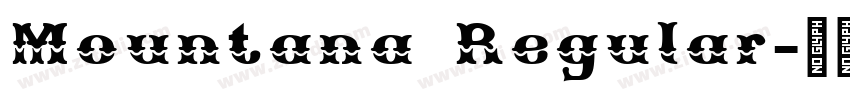Mountana Regular字体转换